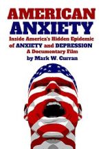 Watch American Anxiety: Inside the Hidden Epidemic of Anxiety and Depression M4ufreemovies