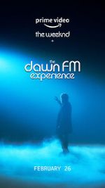 Watch The Weeknd x the Dawn FM Experience (Short 2022) M4ufreemovies