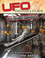 Watch UFO Chronicles: The Black Programs M4ufreemovies
