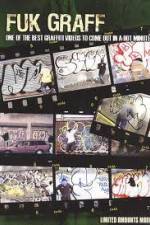 Watch Fuk Graff: vol 1 M4ufreemovies