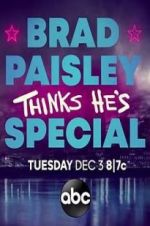 Watch Brad Paisley Thinks He\'s Special M4ufreemovies