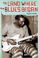 Watch The Land Where the Blues Began M4ufreemovies