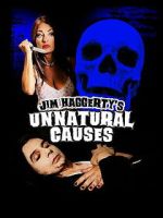 Watch Jim Haggerty\'s Unnatural Causes M4ufreemovies