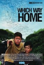 Watch Which Way Home M4ufreemovies