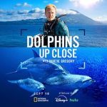 Watch Dolphins Up Close with Bertie Gregory (TV Special 2025) M4ufreemovies