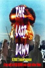 Watch The Last Dawn (FanEdit) M4ufreemovies