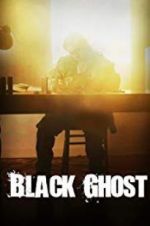 Watch Black Ghost M4ufreemovies