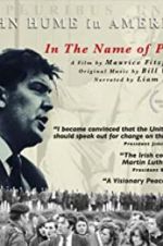 Watch In The Name of Peace: John Hume in America M4ufreemovies