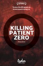 Watch Killing Patient Zero M4ufreemovies