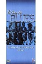Watch Story of Blues: From Blind Lemon to B.B. King M4ufreemovies