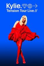 Watch Kylie: Tension Tour Live M4ufreemovies