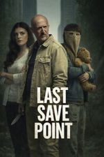 Watch Last Save Point M4ufreemovies