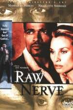 Watch Raw Nerve M4ufreemovies