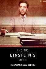 Watch Inside Einstein's Mind: The Enigma of Space and Time M4ufreemovies