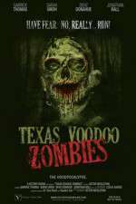 Watch Texas Voodoo Zombies M4ufreemovies