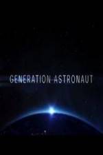 Watch Generation Astronaut M4ufreemovies