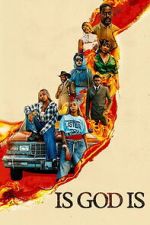Watch Is God Is M4ufreemovies