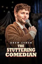 Watch Drew Lynch: The Stuttering Comedian M4ufreemovies