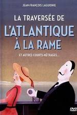 Watch La traversée de l'Atlantique à la rame M4ufreemovies