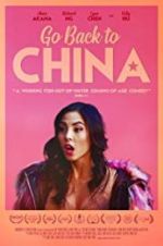 Watch Go Back to China M4ufreemovies