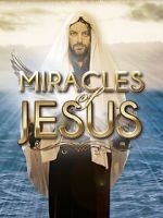 Watch Miracles of Jesus M4ufreemovies