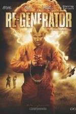 Watch Re-Generator M4ufreemovies