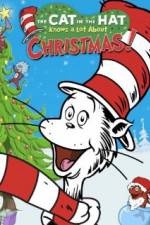 Watch The Cat in the Hat Knows a Lot About Christmas! M4ufreemovies