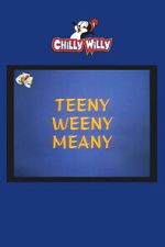 Watch Teeny Weeny Meany M4ufreemovies