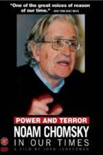 Watch Power and Terror Noam Chomsky in Our Times M4ufreemovies
