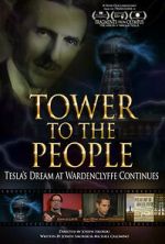Watch Tower to the People: Tesla's Dream at Wardenclyffe Continues M4ufreemovies