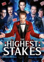 Watch The Highest Stakes M4ufreemovies