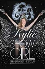 Watch Kylie \'Showgirl\': The Greatest Hits Tour M4ufreemovies