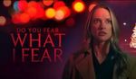 Watch Do You Fear What I Fear M4ufreemovies