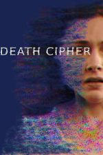 Watch Death Cipher M4ufreemovies