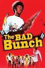 Watch The Bad Bunch M4ufreemovies