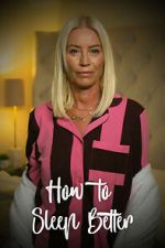 Watch How to Sleep Better M4ufreemovies