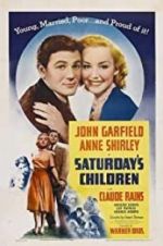 Watch Saturday\'s Children M4ufreemovies