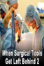 Watch When Surgical Tools Get Left Behind 2 M4ufreemovies