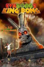 Watch Evil Bong II: King Bong M4ufreemovies