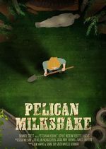 Watch Pelican Milkshake (Short 2020) M4ufreemovies