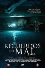Watch Recuerdos del mal M4ufreemovies