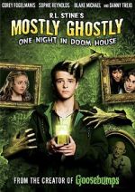 Watch Mostly Ghostly: One Night in Doom House M4ufreemovies