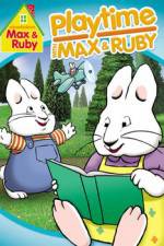 Watch Max & Ruby: Playtime with Max & Ruby M4ufreemovies