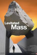 Watch Levitated Mass M4ufreemovies