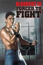 Watch Bloodfist III: Forced to Fight M4ufreemovies