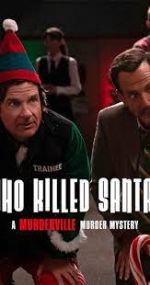 Watch Who Killed Santa? A Murderville Murder Mystery M4ufreemovies