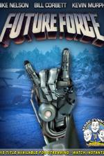 Watch Rifftrax: Future Force M4ufreemovies