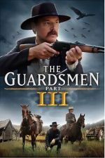 Watch The Guardsmen: Part 3 M4ufreemovies