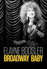 Watch Elayne Boosler: Broadway Baby M4ufreemovies