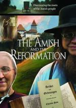 Watch The Amish and the Reformation M4ufreemovies